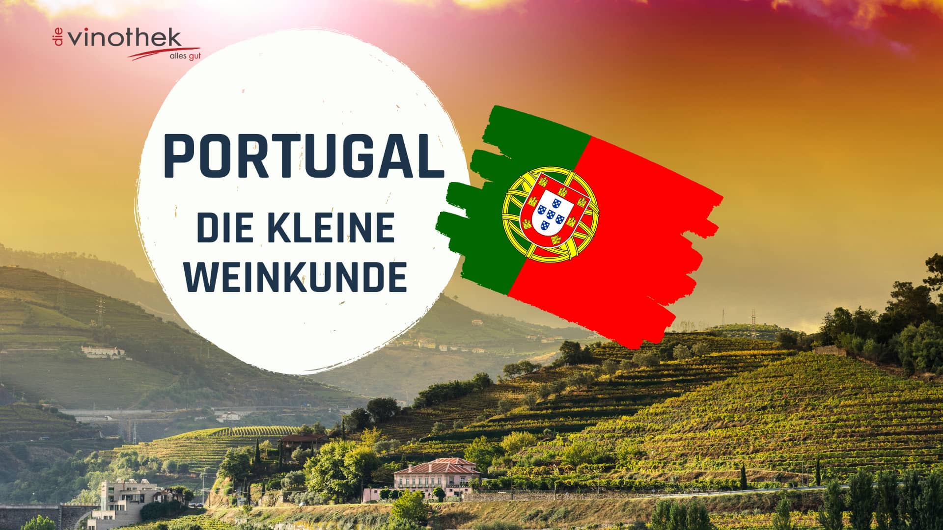Weinkunde Portugal Genussmoment